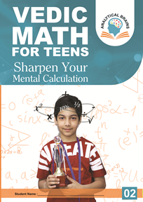 Vedic Math for School Kids Level 02 ( 11 years & Above)