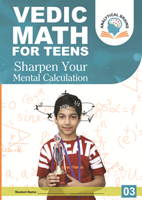 Vedic Math for School Kids Level 03 ( 11 years & Above)